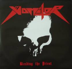 Vomitor : Bleeding the Priest